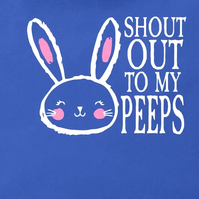 Shout Out To My Peeps Funny Easter Bunny Design Zip Tote Bag