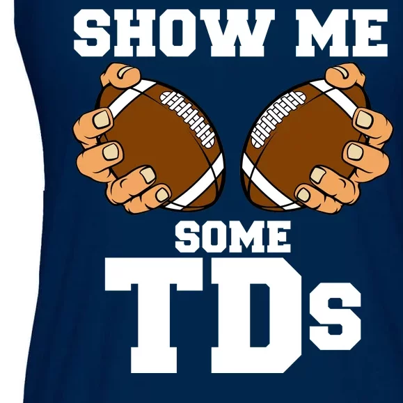 Show Me Some TDs Ladies Essential Flowy Tank