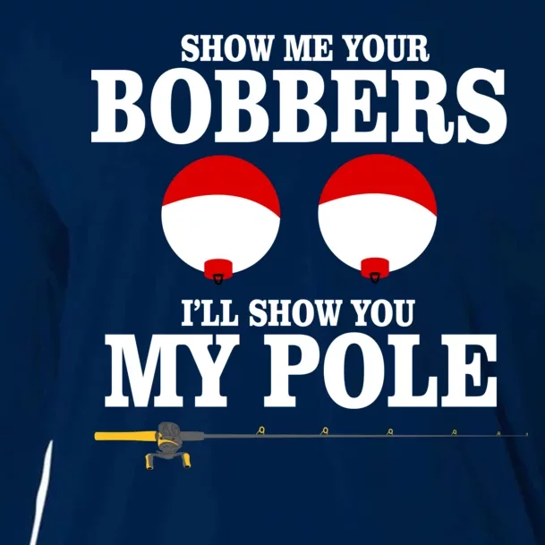 Show Me Your Bobbers I'll Show You My Pole Cooling Performance Long Sleeve Crew