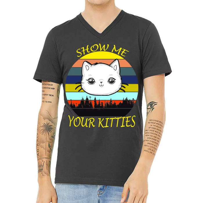 Show Me Your Kitties V-Neck T-Shirt