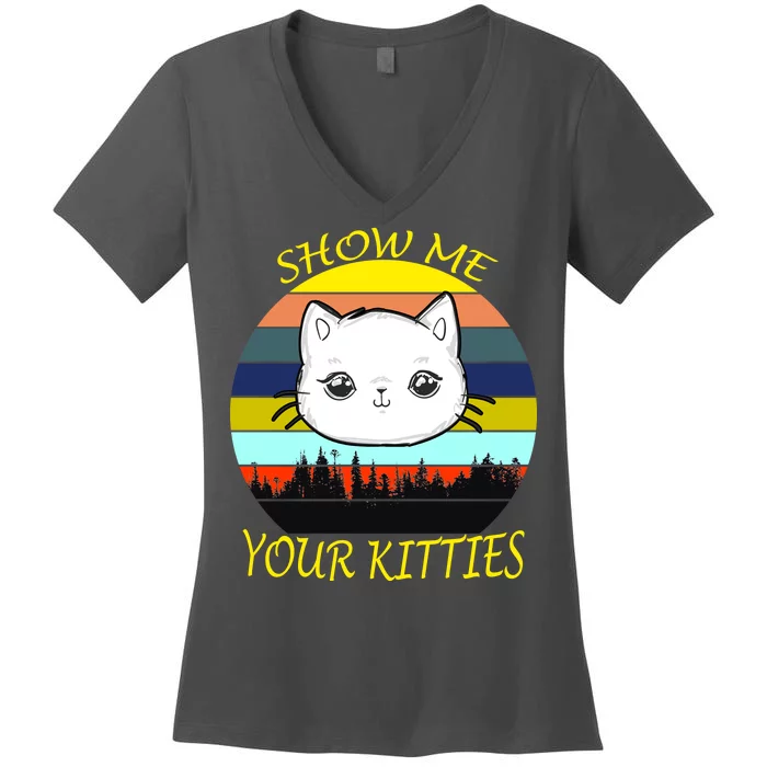 Show Me Your Kitties Women's V-Neck T-Shirt