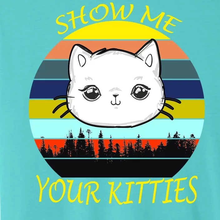 Show Me Your Kitties ChromaSoft Performance T-Shirt