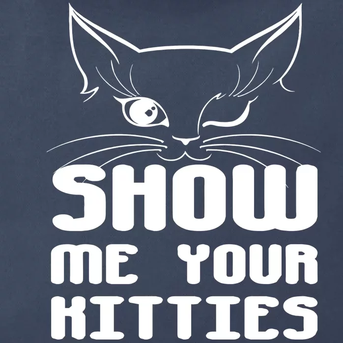 Show Me Your Kitties Funny Cat Zip Tote Bag