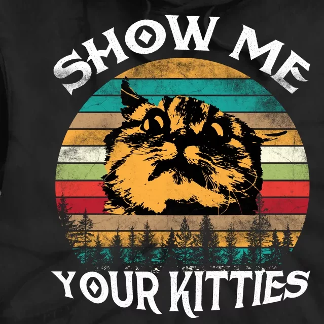 Show Me Your Kitties Retro Cat Lover Tie Dye Hoodie