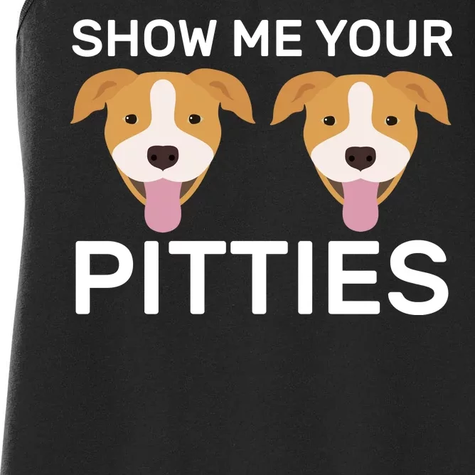 Show Me Your Pitties Women's Racerback Tank