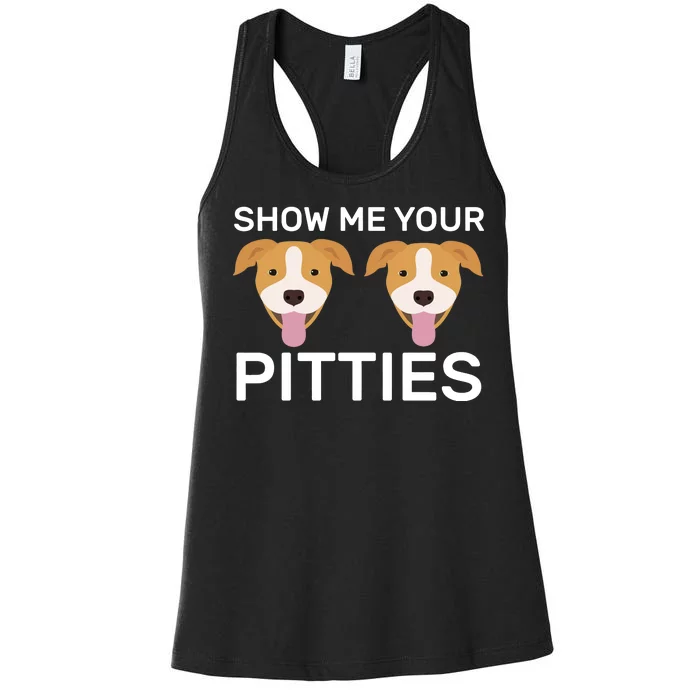 Show Me Your Pitties Women's Racerback Tank