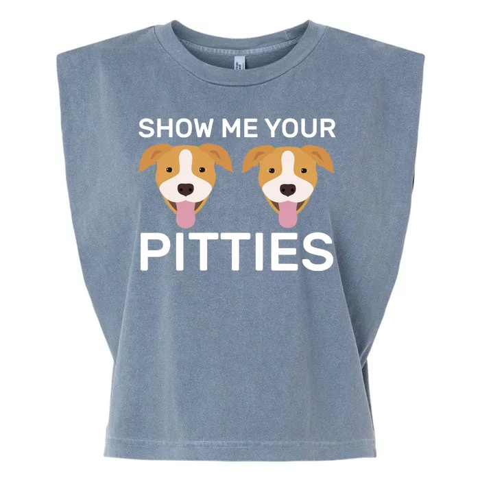 Show Me Your Pitties Garment-Dyed Women's Muscle Tee