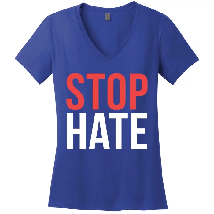 Stop Hate Protest Gift Women's V-Neck T-Shirt