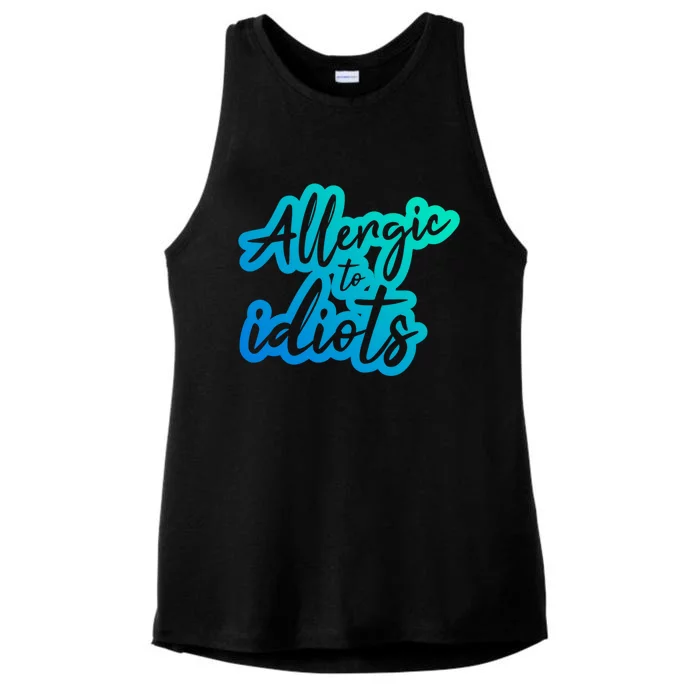 Stupidity Hu People Bullshit Allergic To Idiots Gift Ladies Tri-Blend Wicking Tank