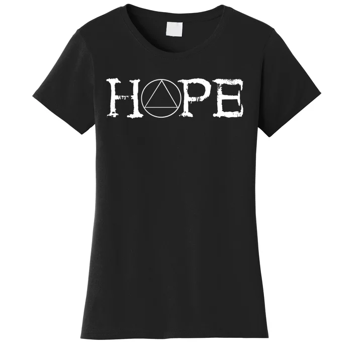 Sobriety Hope Recovery Alcoholic Sober Recover Aa Support Gift Women's T-Shirt