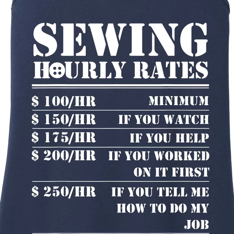 Sewing Hourly Rate Funny Sewer Labor Quilting Tailor Gifts Ladies Essential Tank