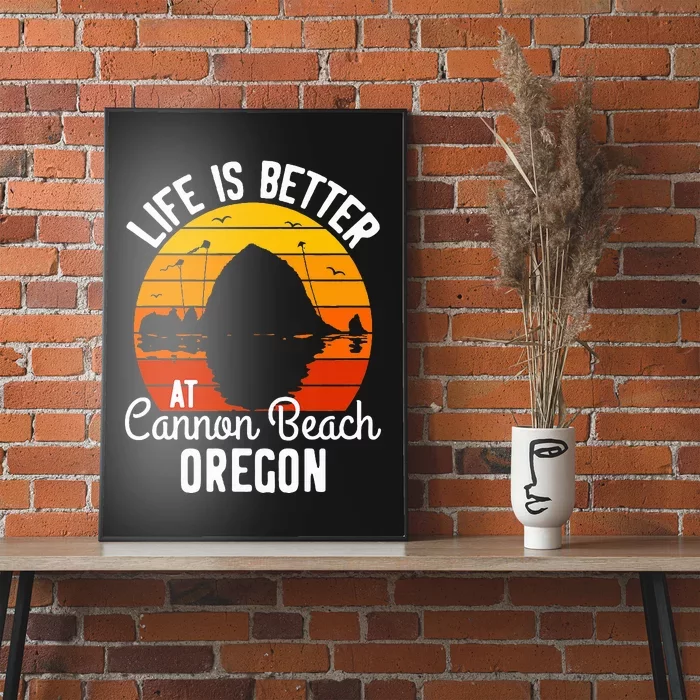 Sunset Haystack Rock Souvenir Life Is Better At Cannon Beach Poster