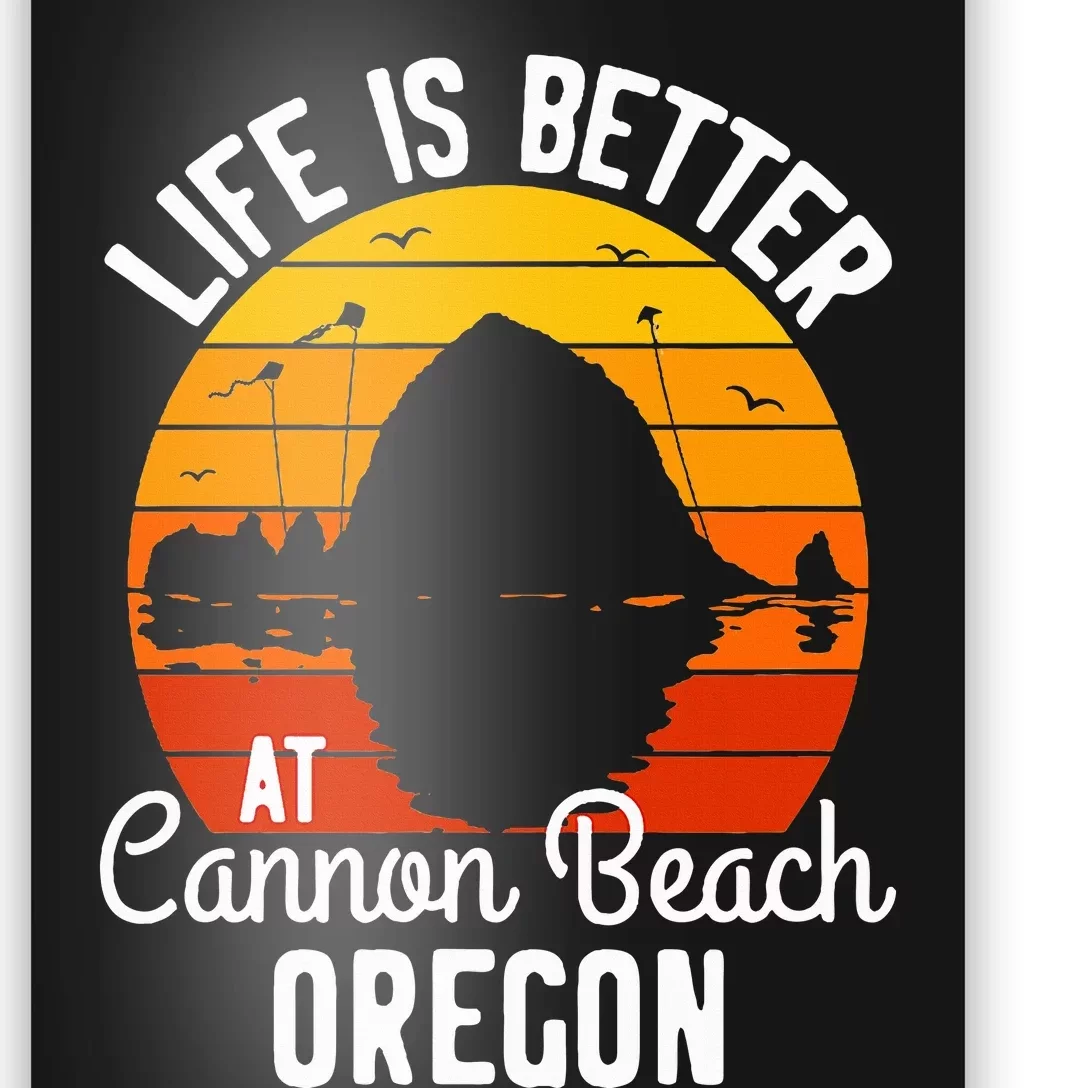 Sunset Haystack Rock Souvenir Life Is Better At Cannon Beach Poster