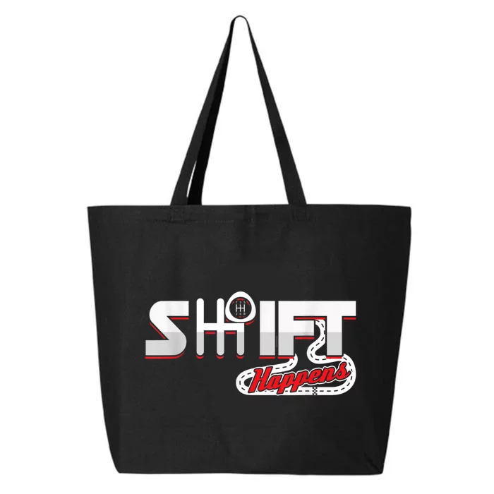 Shift Happens Race Racing Car Manual Mechanic Sportcar 25L Jumbo Tote