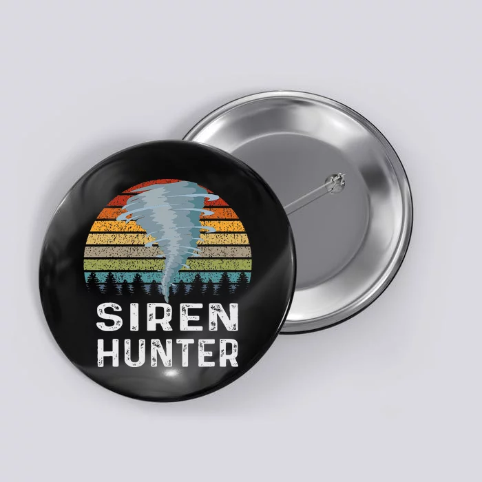 Siren Hunter Retro Tornado Chaser Button