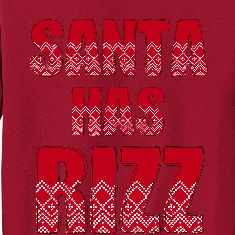 Santa Has Rizz Funny Gen Alpha Slang Christmas Teacher Tall Sweatshirt