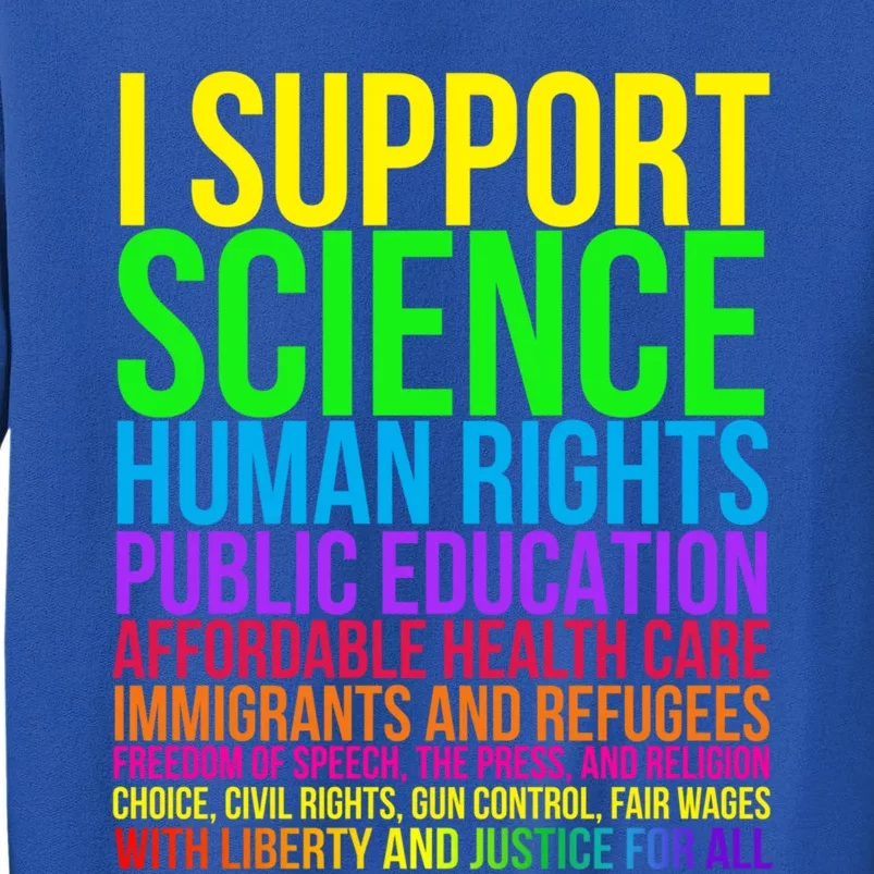 Science Hu Rights Education Health Care Freedom Gift Tall Sweatshirt