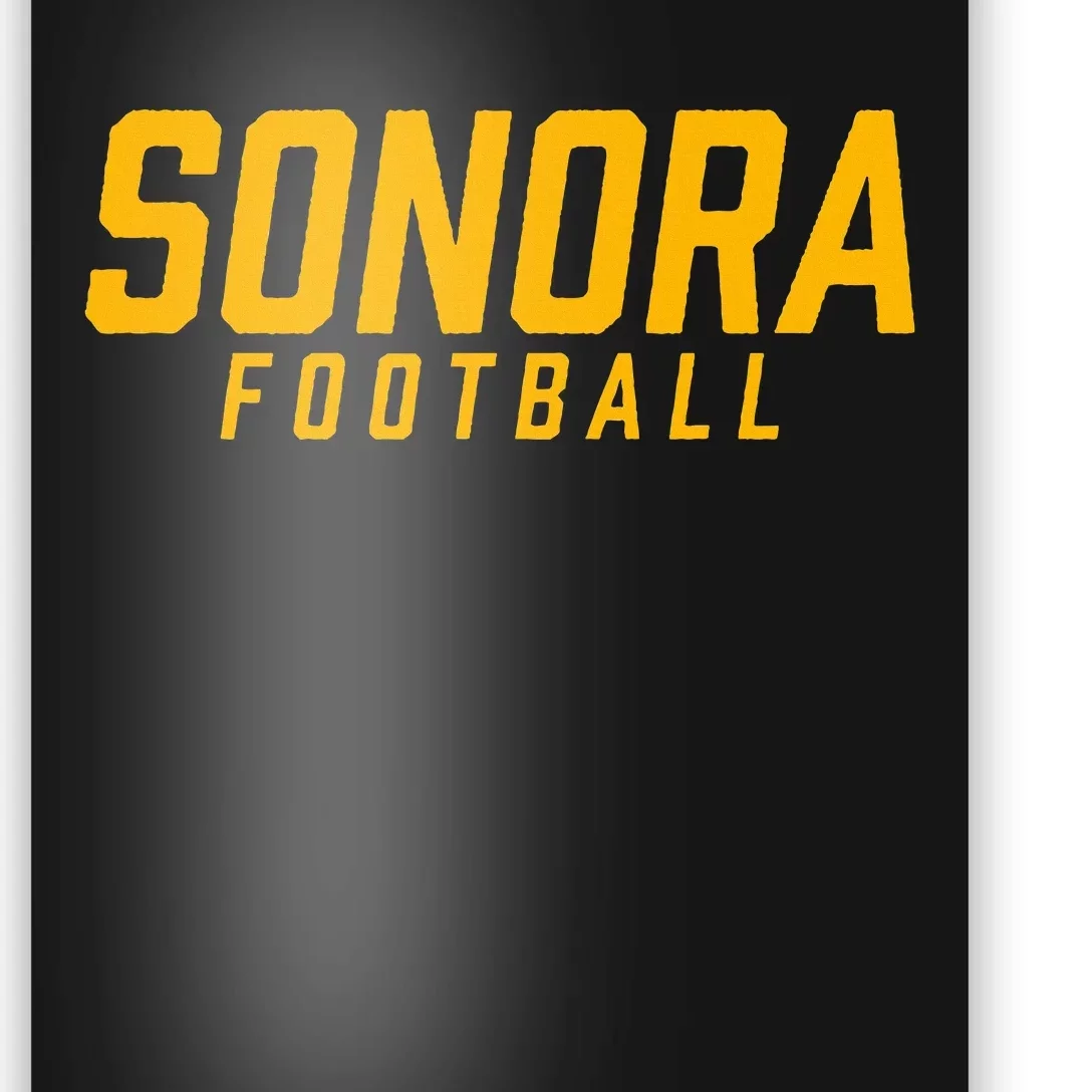 Sonora High School Football Team Poster