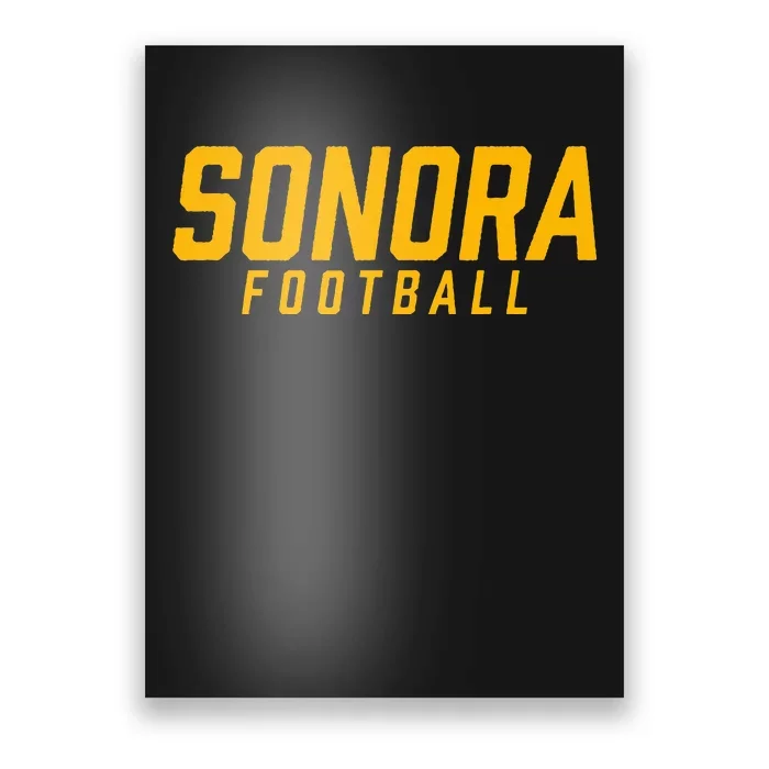 Sonora High School Football Team Poster