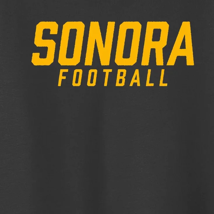 Sonora High School Football Team Toddler T-Shirt