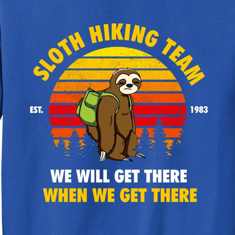 Sloth Hiking Sloth Hiking Team Sweatshirt