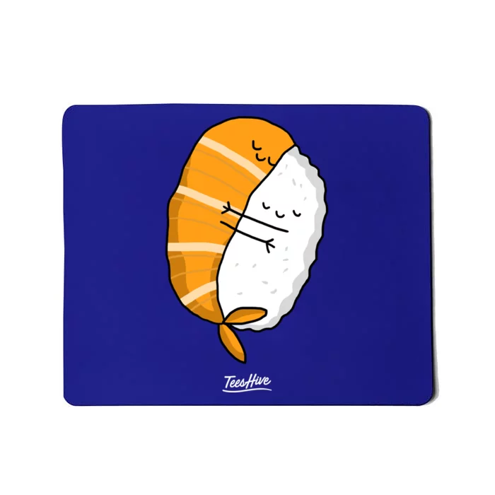 Sushi Hug Sushi Hugging Cute Sushi Lover Cute Gift Mousepad