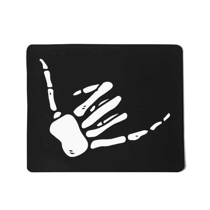 Skeleton Hand Shaka Sign Hang Loose Bones Mousepad