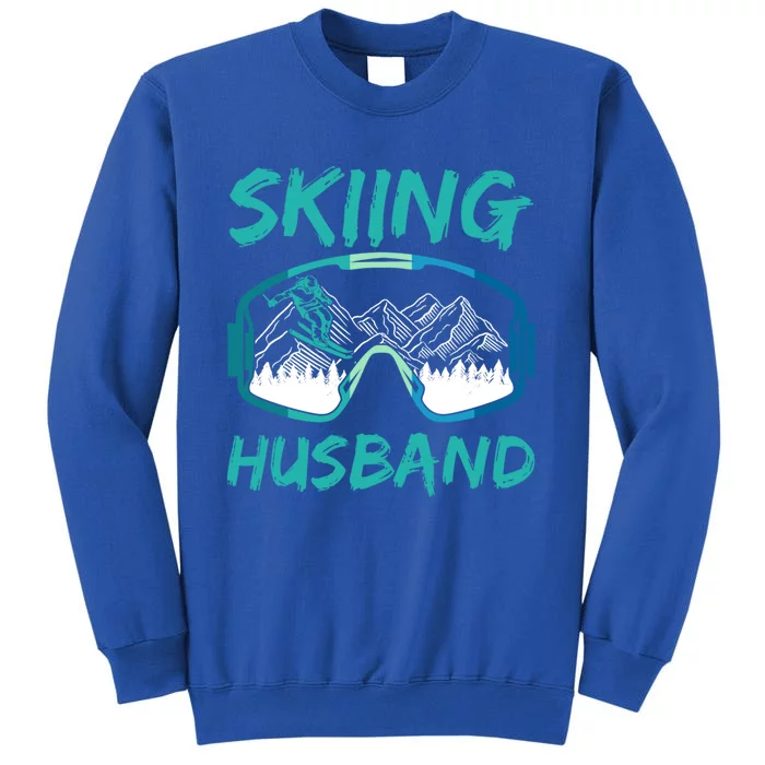 Skiing Husband Skier Lover Winter Sports Ski Great Gift Tall Sweatshirt