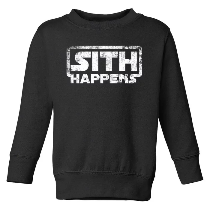 Sith Happens Toddler Sweatshirt