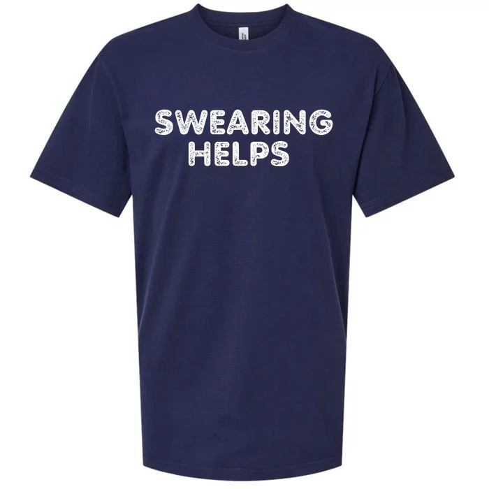 Swearing Helps Sueded Cloud Jersey T-Shirt