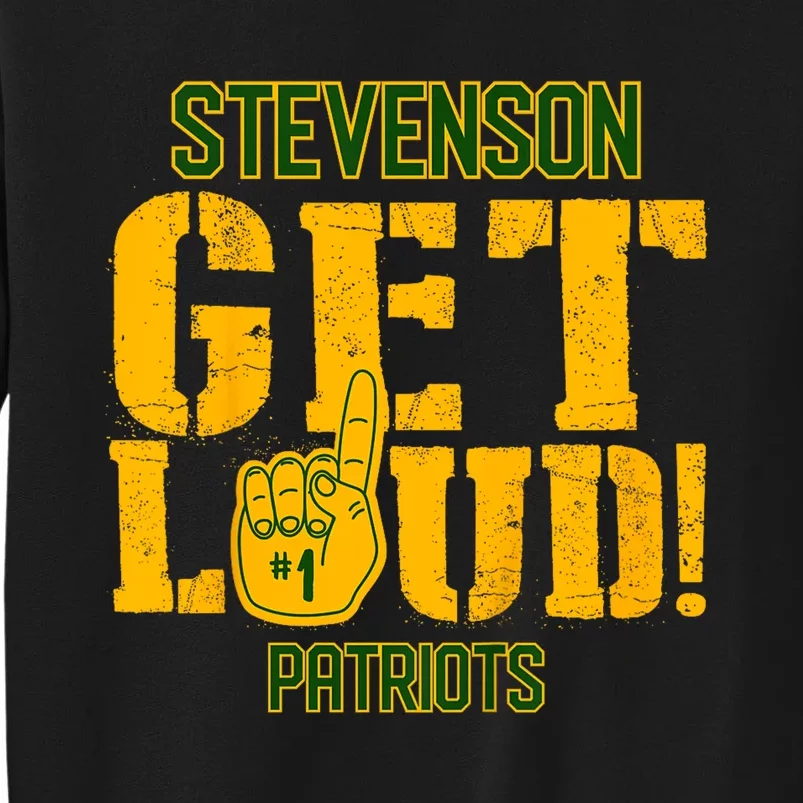 Stevenson High School Get Loud Patriots Tall Sweatshirt