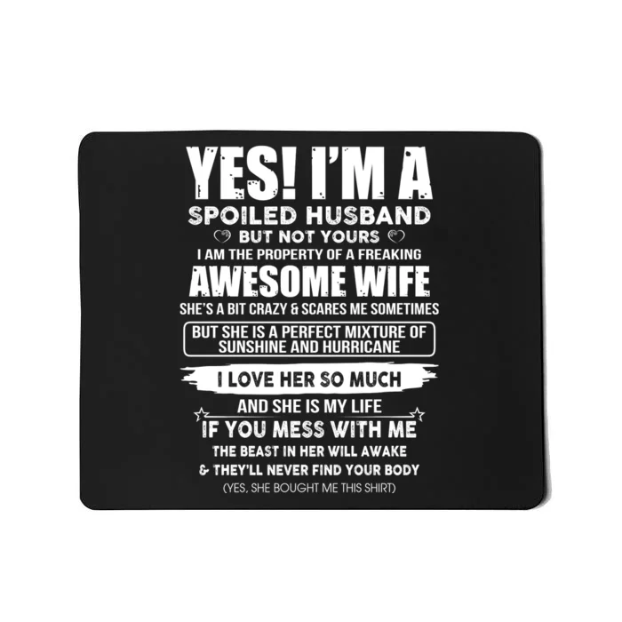 Spoiled Husband Mousepad