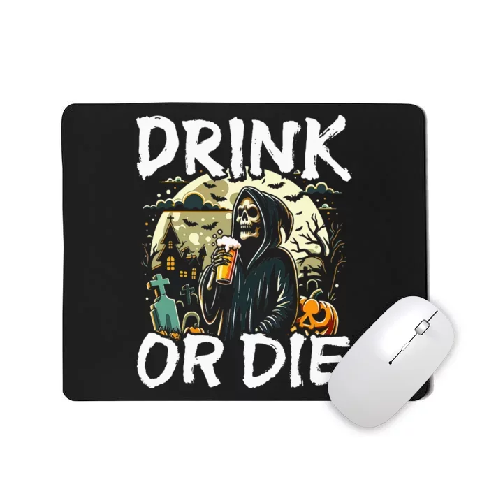 Spooky Halloween Skeleton Drink Or Die Mousepad