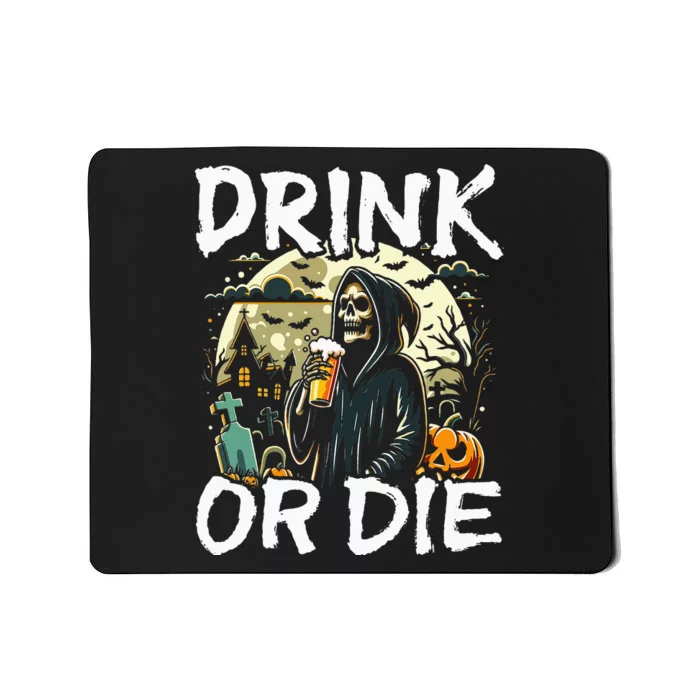 Spooky Halloween Skeleton Drink Or Die Mousepad