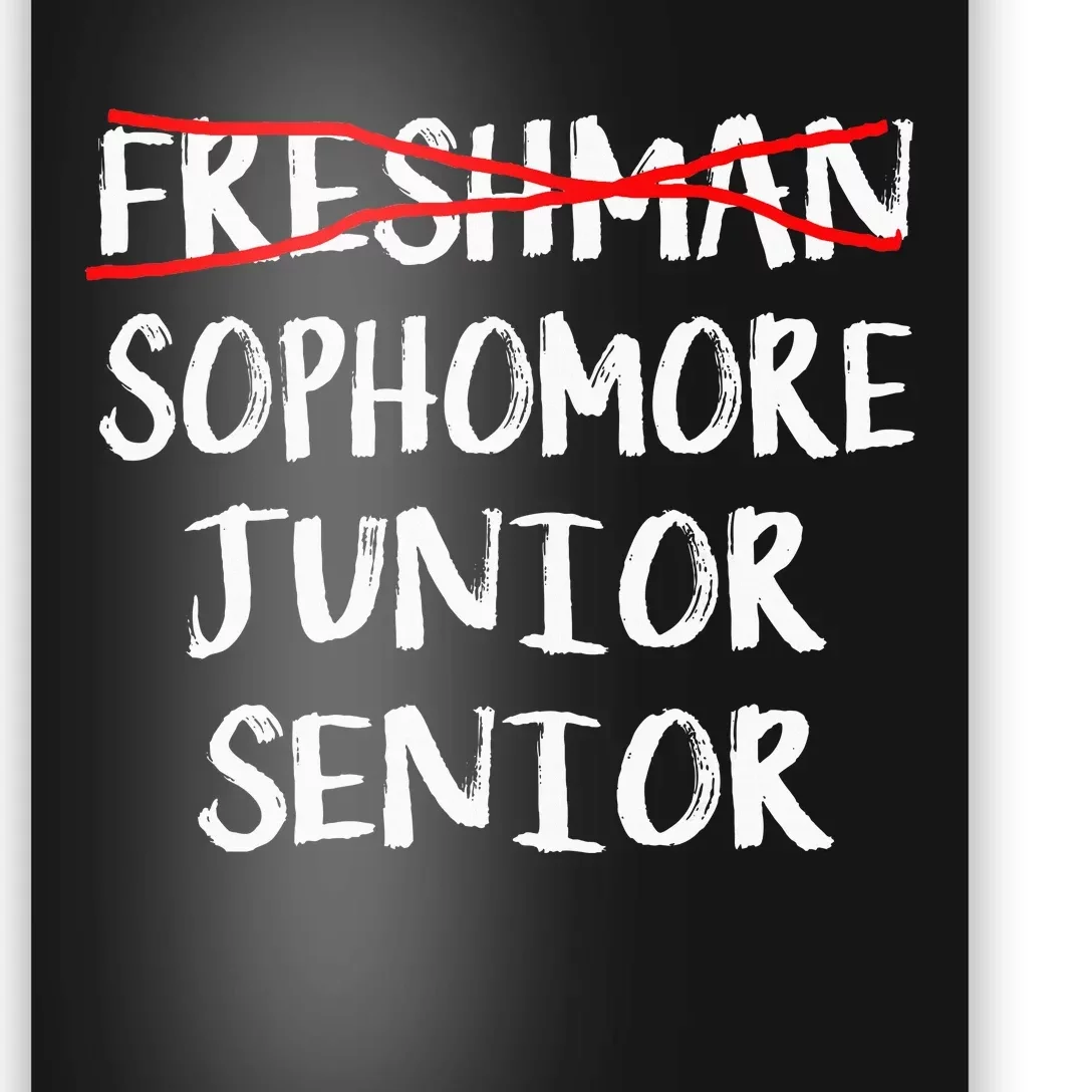 Sophomore High School Freshman College Freshman Graduation Poster