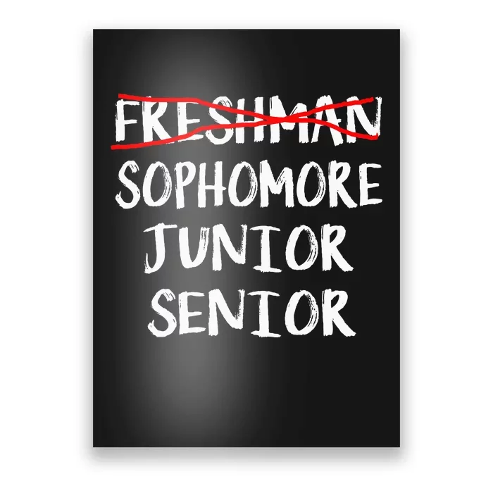 Sophomore High School Freshman College Freshman Graduation Poster