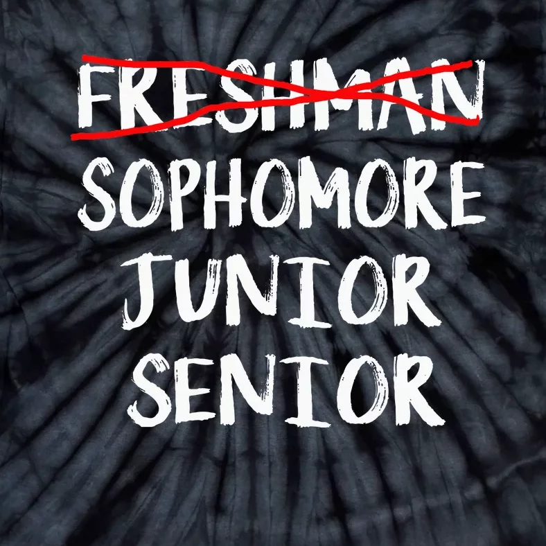 Sophomore High School Freshman College Freshman Graduation Tie-Dye T-Shirt