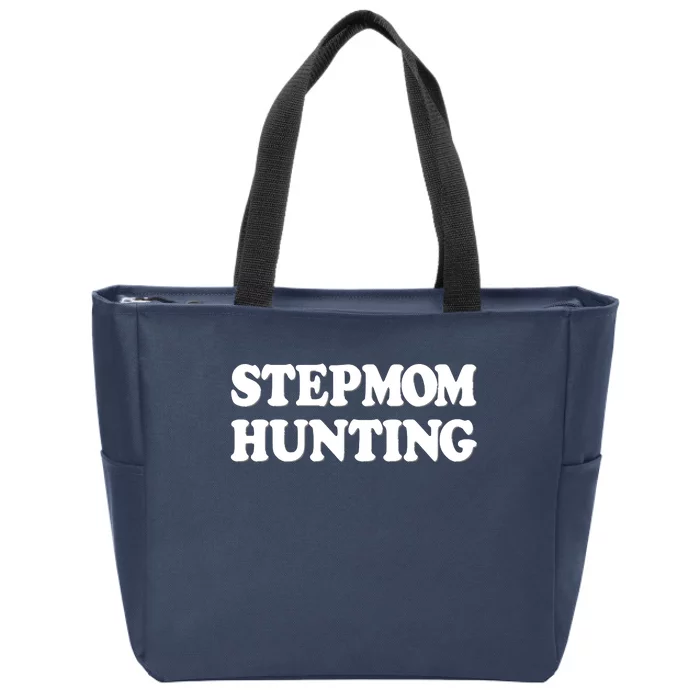 Stepmom Hunting Shirt Stepmom Hunting Funny Saying Zip Tote Bag