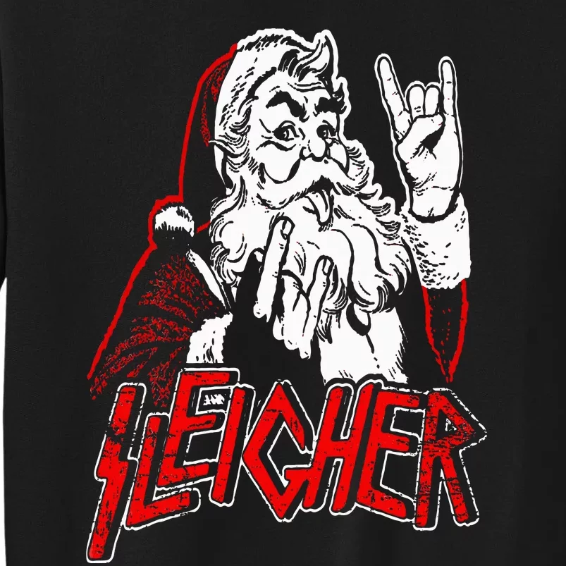 Sleigher Hail Santa Heavy Metal Christmas Tall Sweatshirt