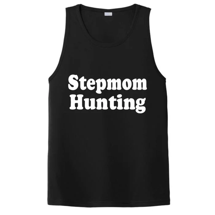 Stepmom Hunting Stepmom Hunting Funny Saying Quote Performance Tank