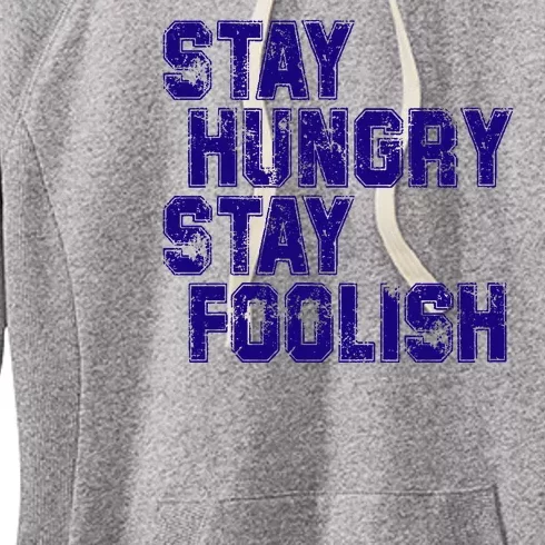 Stay Hungry Stay Foolish Women's Fleece Hoodie