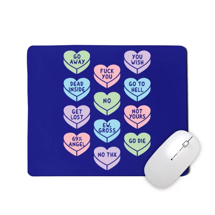 Sarcastic Heart Shaped Candy Dark Humor Anti Valentines Day Gift Mousepad