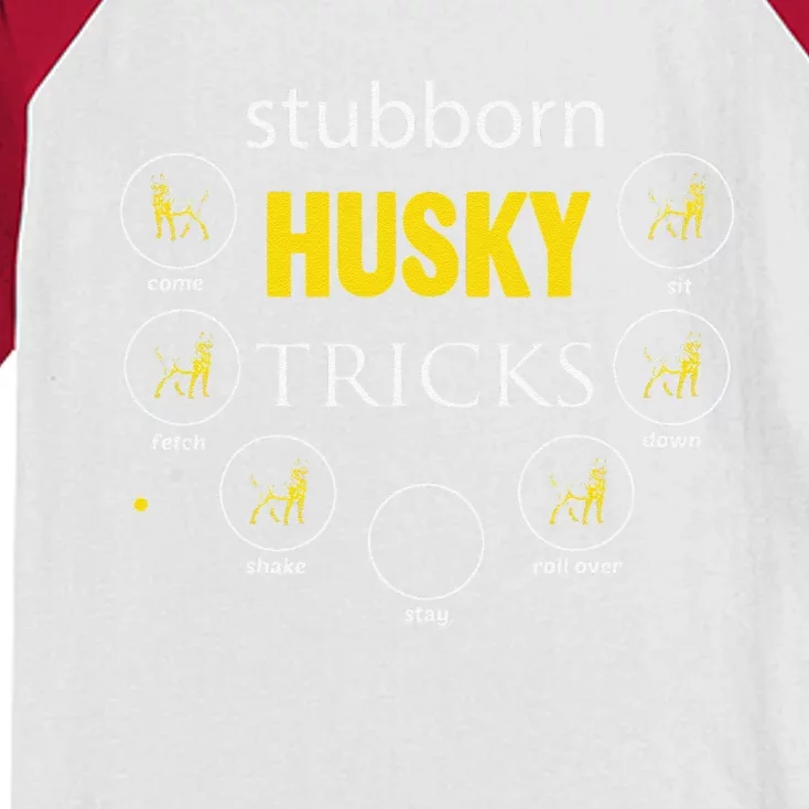 Siberian Husky Stubborn Husky Tricks Gifts Tee Kids Colorblock Raglan Jersey