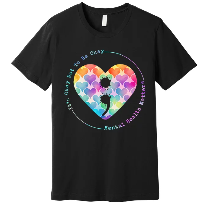 Semicolon Heart Suicide Prevention Mental Health Awareness Premium T-Shirt