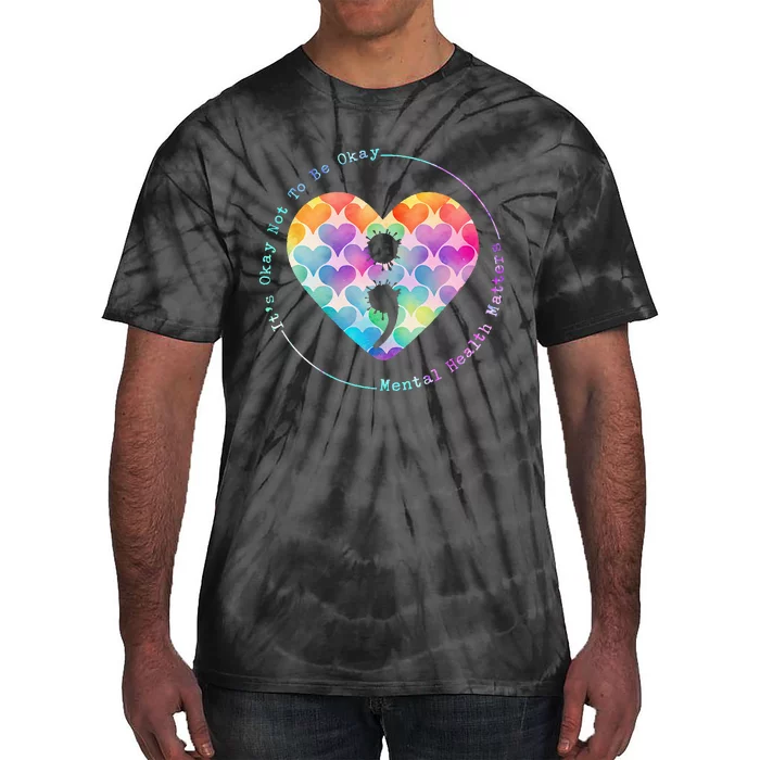 Semicolon Heart Suicide Prevention Mental Health Awareness Tie-Dye T-Shirt