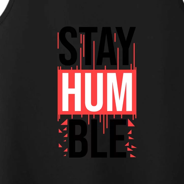 Stay Humble Performance Tank