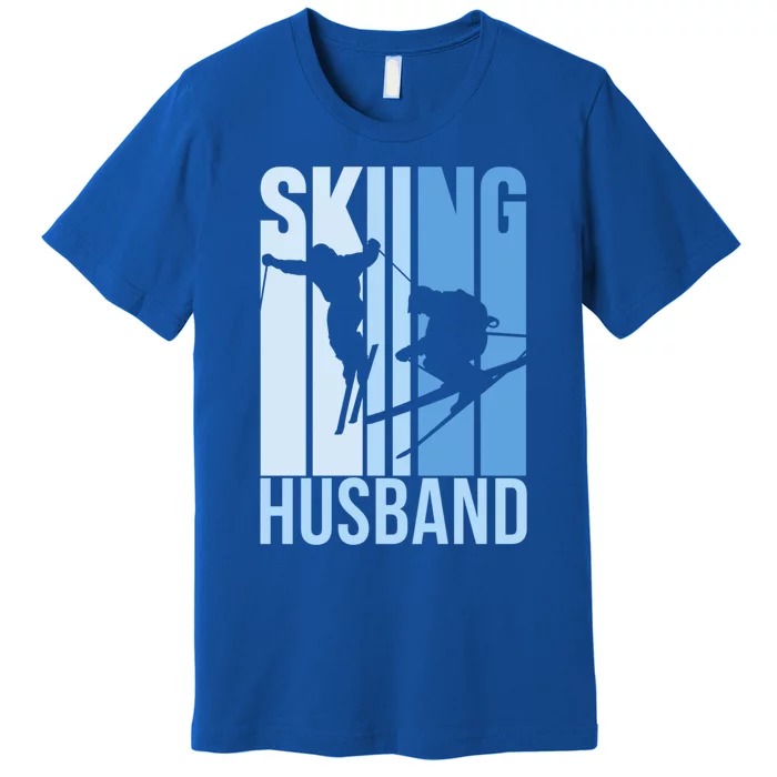 Skiing Husband Ski Skier Skiers Hobby Great Gift Premium T-Shirt