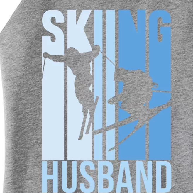 Skiing Husband Ski Skier Skiers Hobby Great Gift Women’s Perfect Tri Rocker Tank