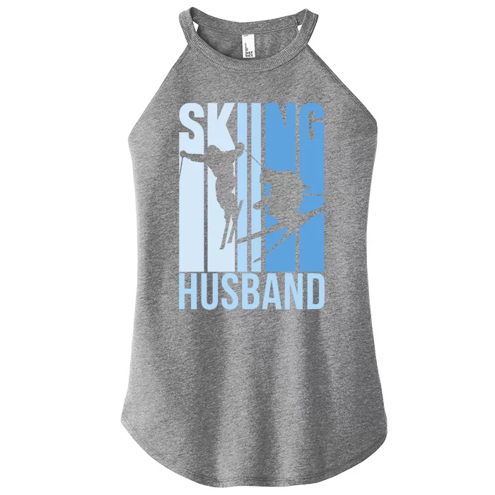 Skiing Husband Ski Skier Skiers Hobby Great Gift Women’s Perfect Tri Rocker Tank