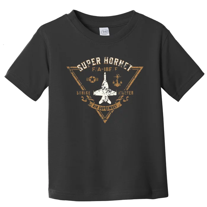 Super Hornet Strike Fighter Jet Distressed Design Toddler T-Shirt